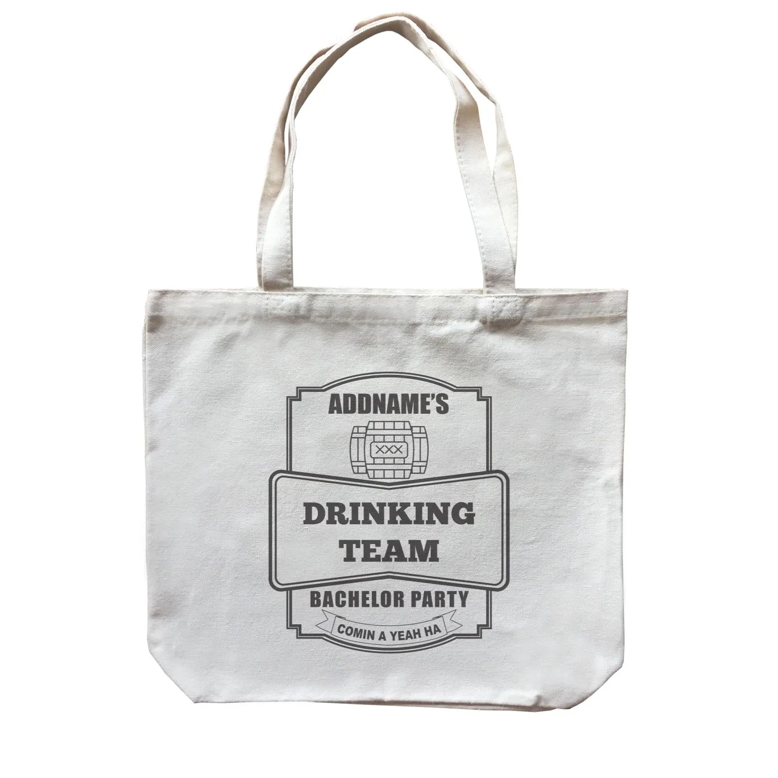 Addname Drinking Team In Bachelor Party Canvas Bag