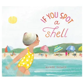 If You Spot a Shell