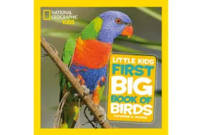 National Geographic's Little Kids First Big Book of Birds [Hardcover]